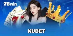kubet ảnh bìa nguồn 78win